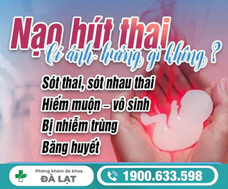 NẠO HÚT THAI CÓ ẢNH HƯỞNG GÌ ĐẾN SỨC KHỎE KHÔNG?